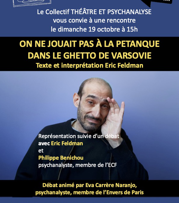 On ne jouait pas à la pétanque dans le ghetto de Varsovie – d’Éric Feldman
