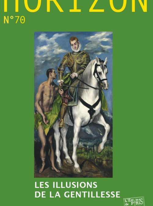 Horizon N° 69/ Les illusions de la gentillesse